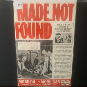 Vintage 1937 Mobil Oil Mobil Gas Made Not Found Ad Advertisement